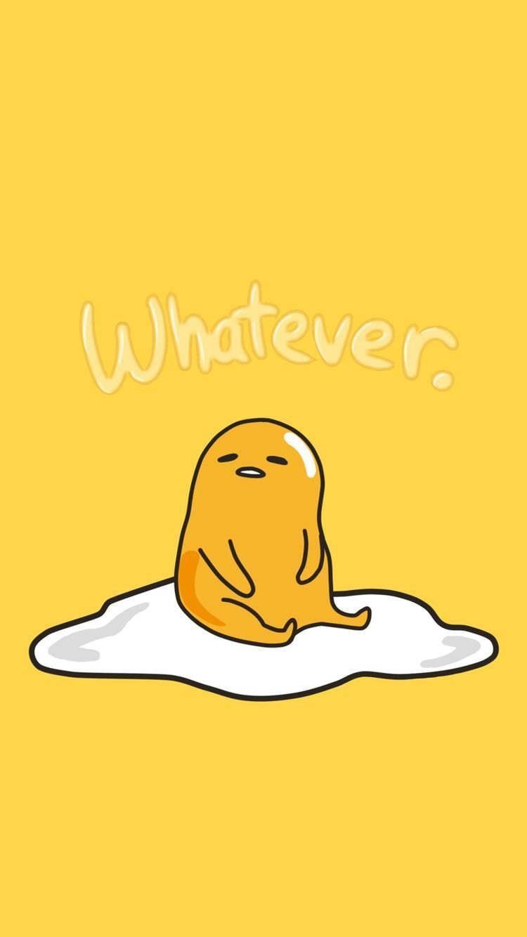 Whatever, Says Gudetama Aesthetic Wallpaper