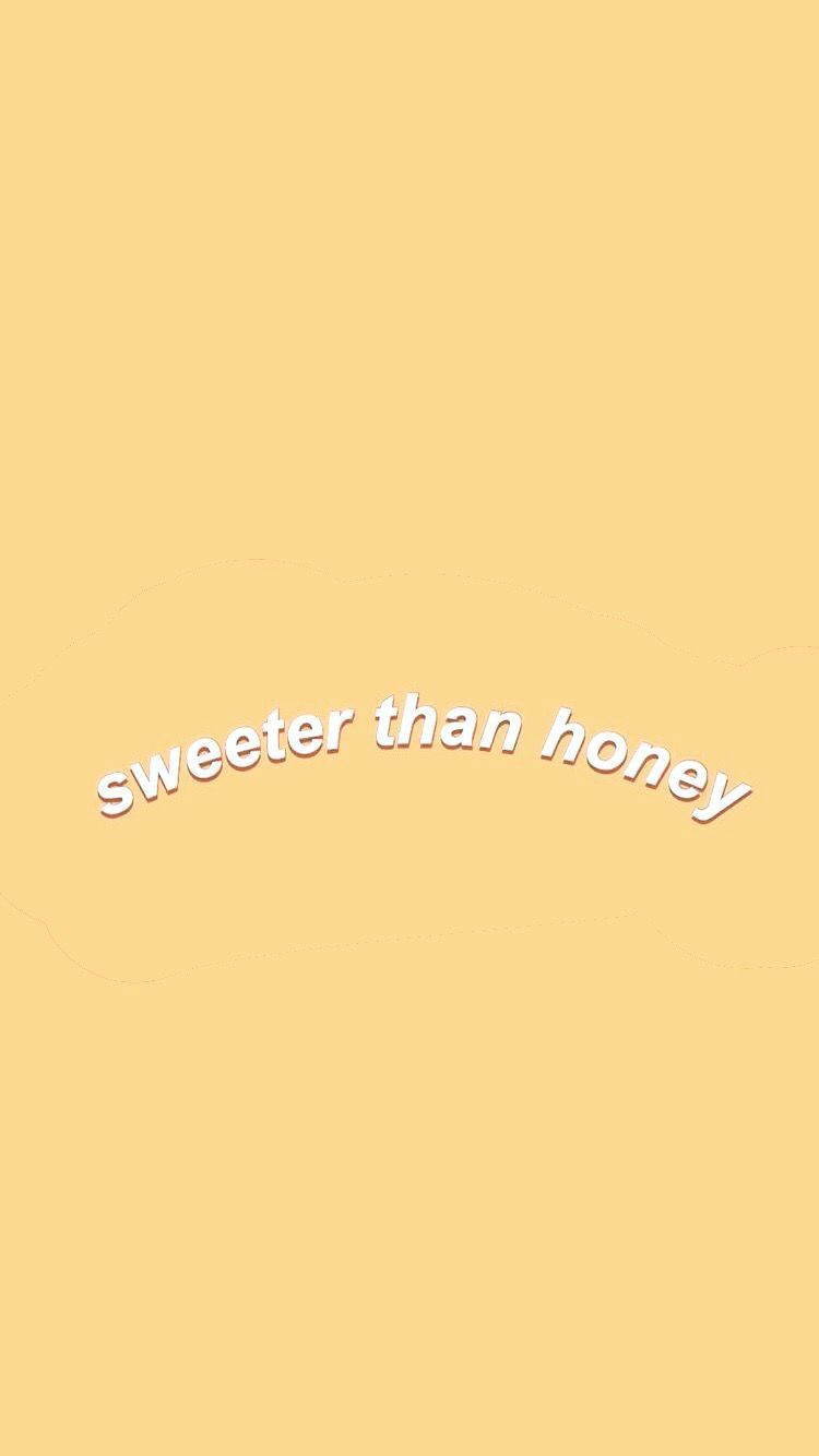 Yellow Honey Cute Quote Wallpaper