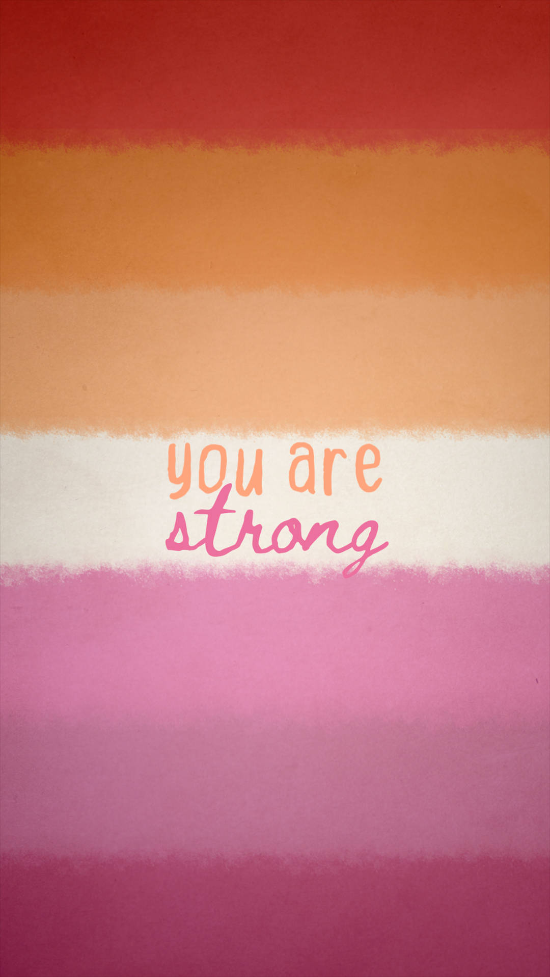 You Are Strong Lesbian Aesthetic Wallpaper
