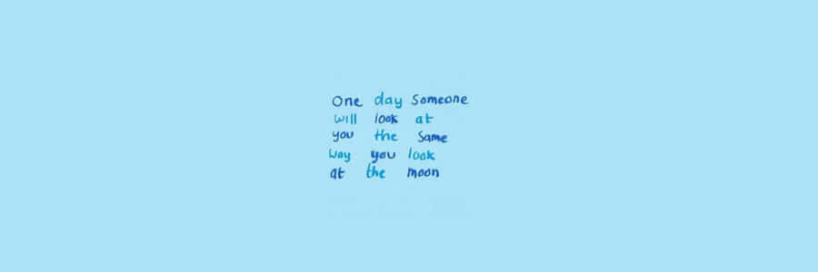 A Blue Background With A Quote On It Wallpaper