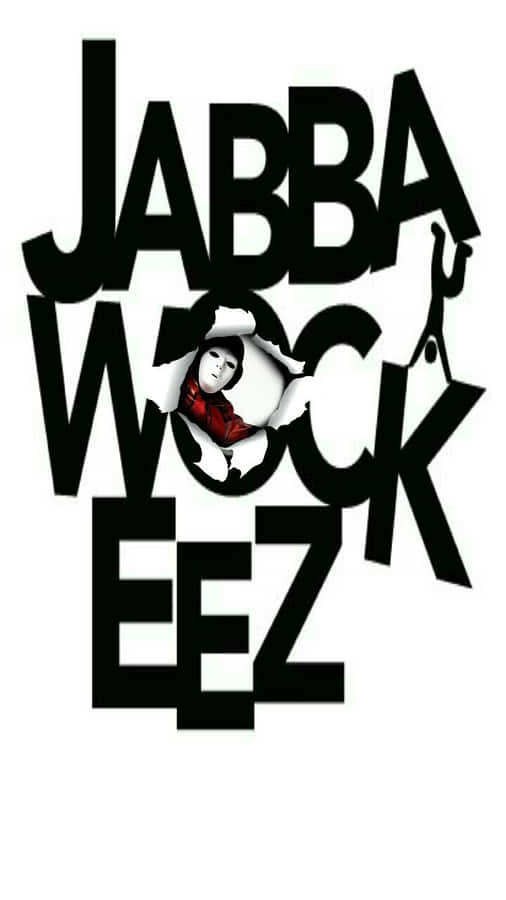 Download free A Poster For A Movie Called Jabba Wock Eez Wallpaper ...