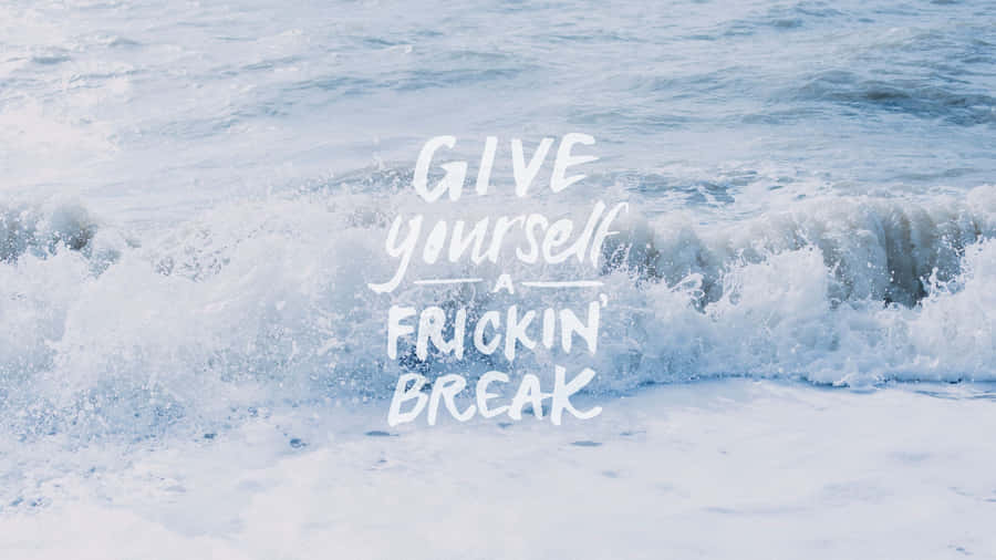 Aesthetic Beach Laptop Relatable Quote Wallpaper