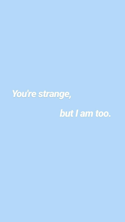 Aesthetic Light Blue Phone Quote Wallpaper