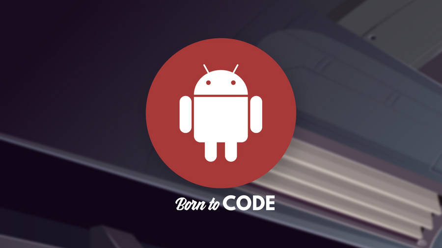 Android Dev Is The Future Wallpaper