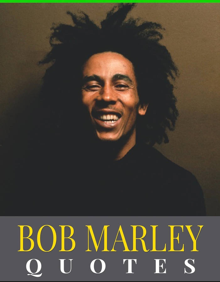 Download free Bob Marley Quotes Portrait Wallpaper - MrWallpaper.com