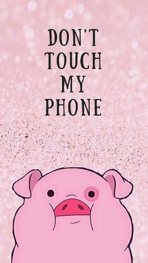 Top 10 Best Dont Touch My Phone iPhone Wallpapers [ HQ ]