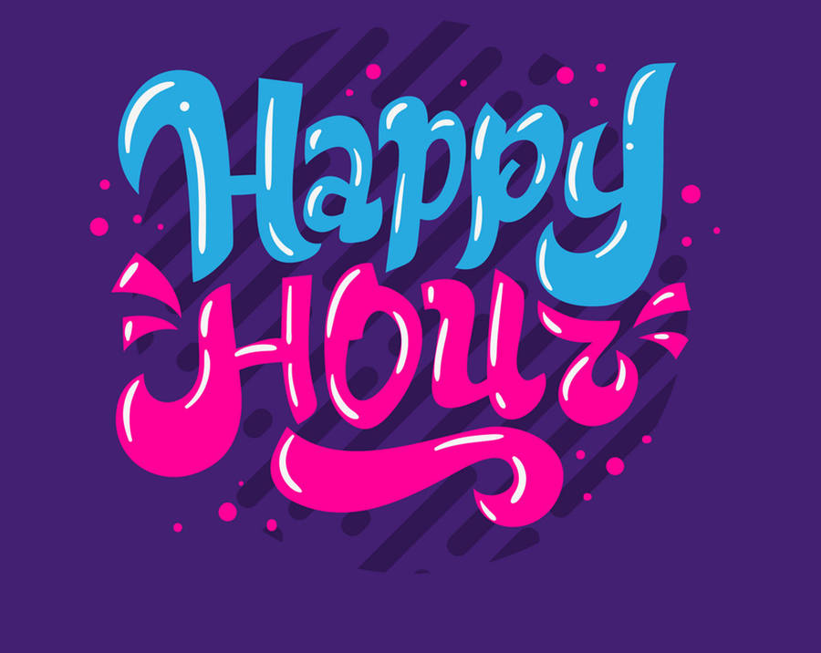 Download free Happy Hour Typography Wallpaper - MrWallpaper.com