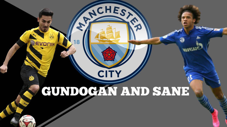 Ilkay Gundogan And Leroy Sane Wallpaper