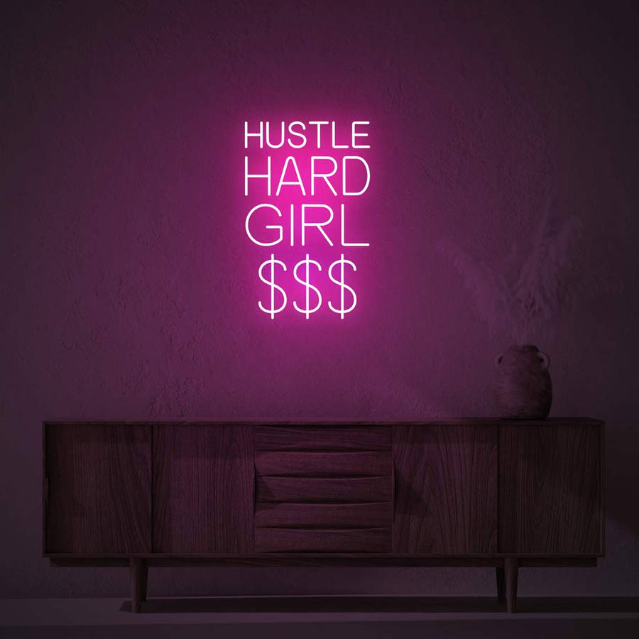 Neon Lights Hustle Hard Wallpaper