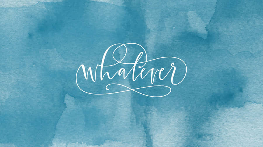 Pastel Blue Aesthetic Whatever Desktop Wallpaper