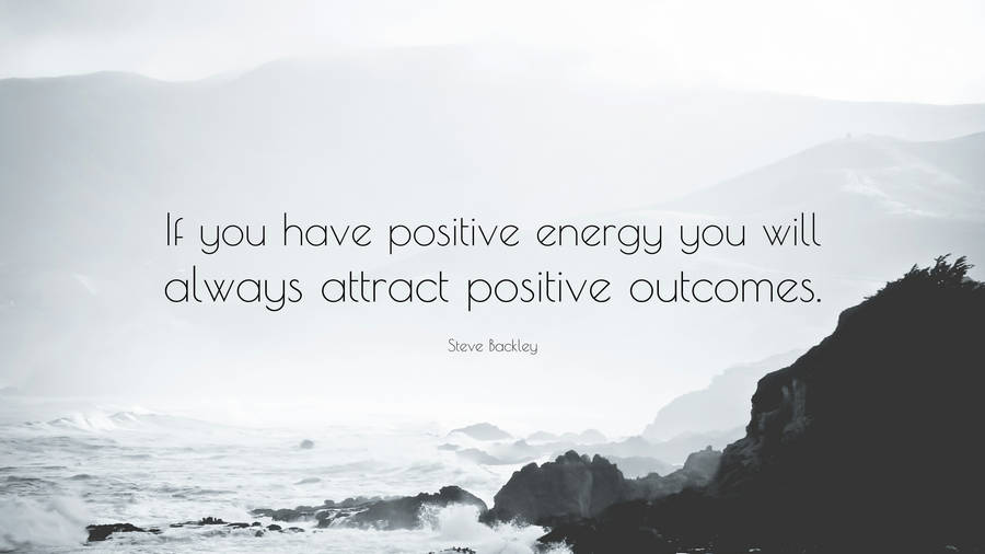 Download free Positive Energy Quotes Wallpaper - MrWallpaper.com