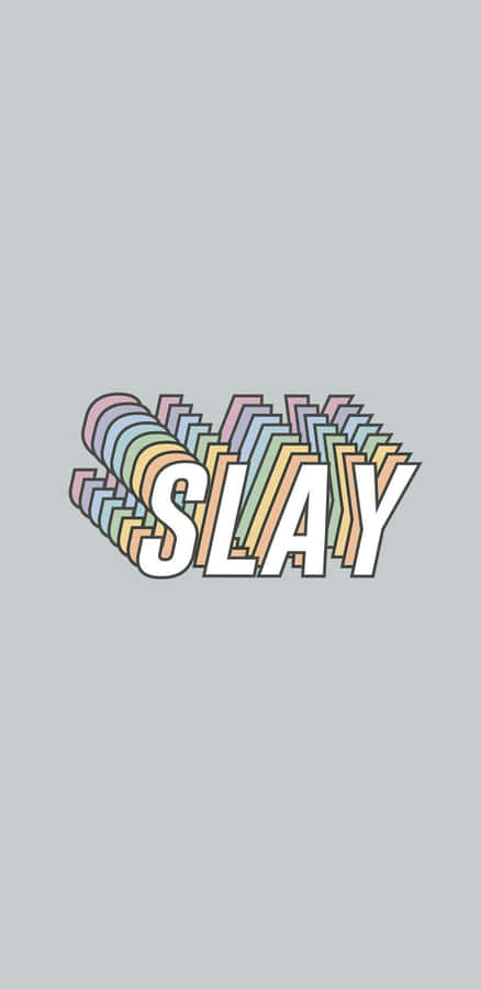 Retro S L A Y Text Design Wallpaper