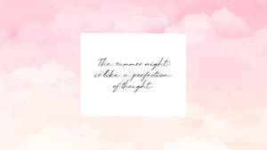 2560x1440 Summer Quote Pink Aesthetic Wallpaper