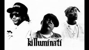 2pac Big Eazy E Killuminati Wallpaper