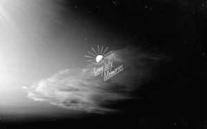 A Black And White Photo Of A Cloud With The Words'sunshine' Wallpaper