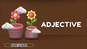 Adjective Educational Graphic Wallpaper