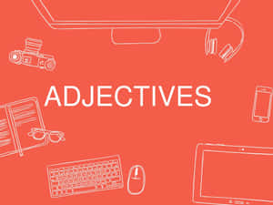 Adjectives Conceptual Desk Setup Wallpaper