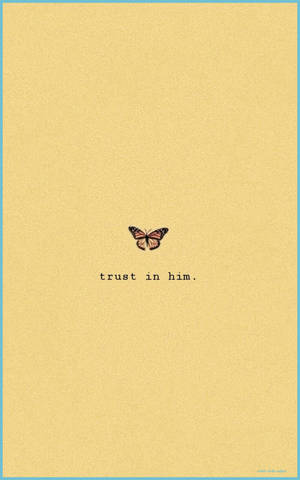 Aesthetic Bible Verse Trust In Him Wallpaper