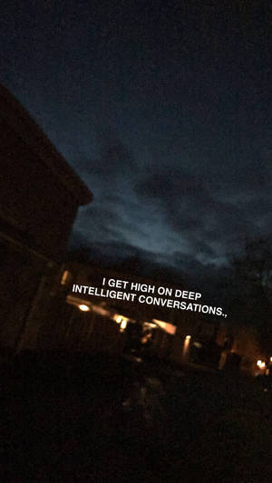 Aesthetic Tumblr Quotes Intelligent Conversations Wallpaper