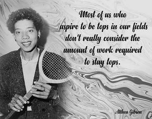 Althea Gibson Quotes Wallpaper