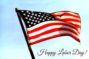 American Flag With Labor Day Greeting Wallpaper