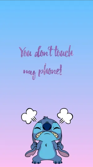 Annoyed Don’t Touch My Phone Stitch Wallpaper