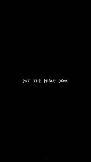 Appreciate The Moment And Put The Phone Down Wallpaper