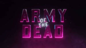 Army Of The Dead Digital Cover Wallpaper