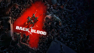 Back 4 Blood Poster Wallpaper