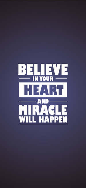 Believe In Your Heart Inspirational Quote Wallpaper