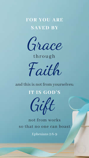 Bible Verse Phone Grace Faith And Gift Wallpaper