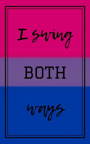 Bisexual Flag Swing Both Ways Wallpaper