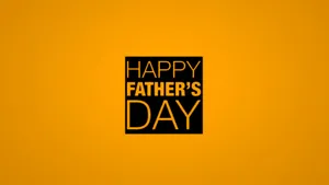Black And Yellow Father's Day Card Wallpaper