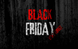 Black Friday Grunge Poster Wallpaper