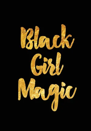 Black Girl Magic Wallpaper