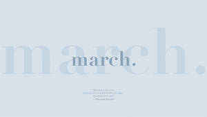 Blue March 2020 Quote Wallpaper