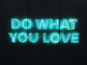 Blue Neon Inspirational Quote Wallpaper