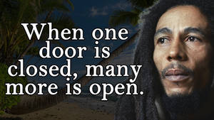 Bob Marley Door Quotes Wallpaper