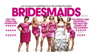Bridesmaids Poster With Quotes Wallpaper