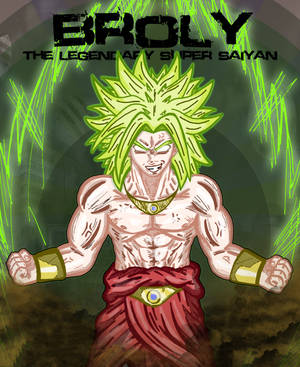 Broly Legendary Super Saiyan Wallpaper