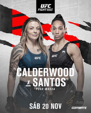 Calderwood Versus Taila Santos Poster Wallpaper