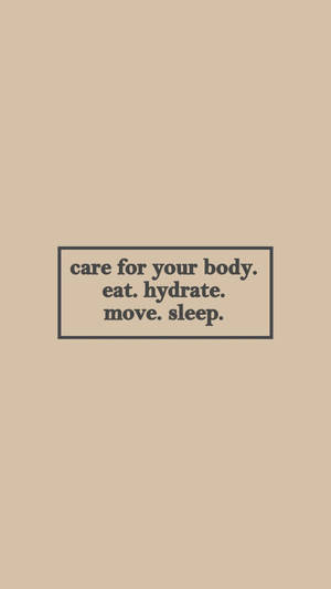 Care For Your Body Quote On Beige Background Wallpaper