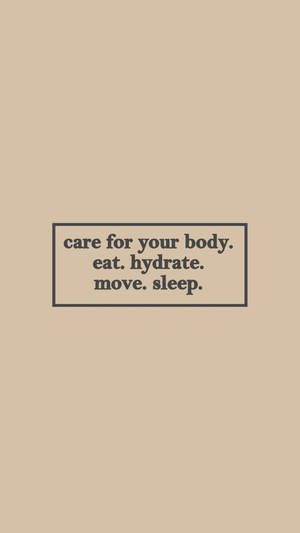 Care Your Body Beige Aesthetic Phone Quote Wallpaper
