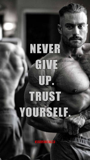 Chris Bumstead Never Give Up Quote Wallpaper