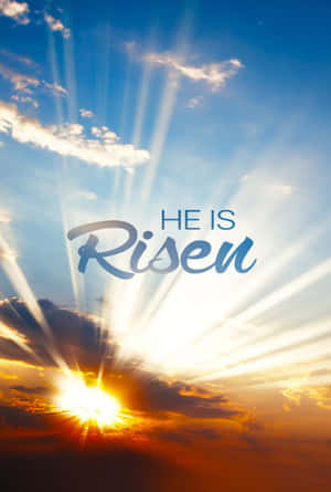 Christ He Is Risen Wallpaper