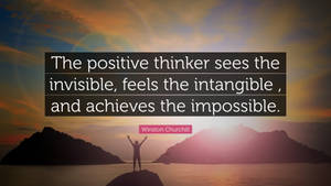 Churchill Positive Thinker Quotes Wallpaper