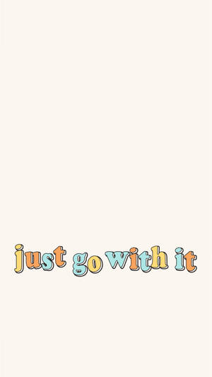 Colorful Cute Quotes Wallpaper