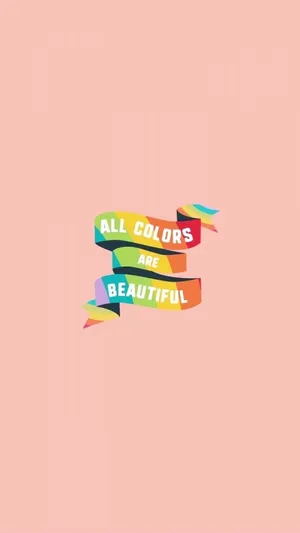 Cute Pride All Colors Are Beautiful Wallpaper