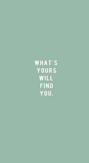 Cute Sage Green Uplifting Text Wallpaper