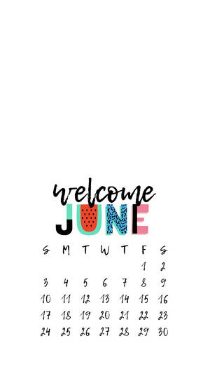 Cute Welcome June Calendar Wallpaper
